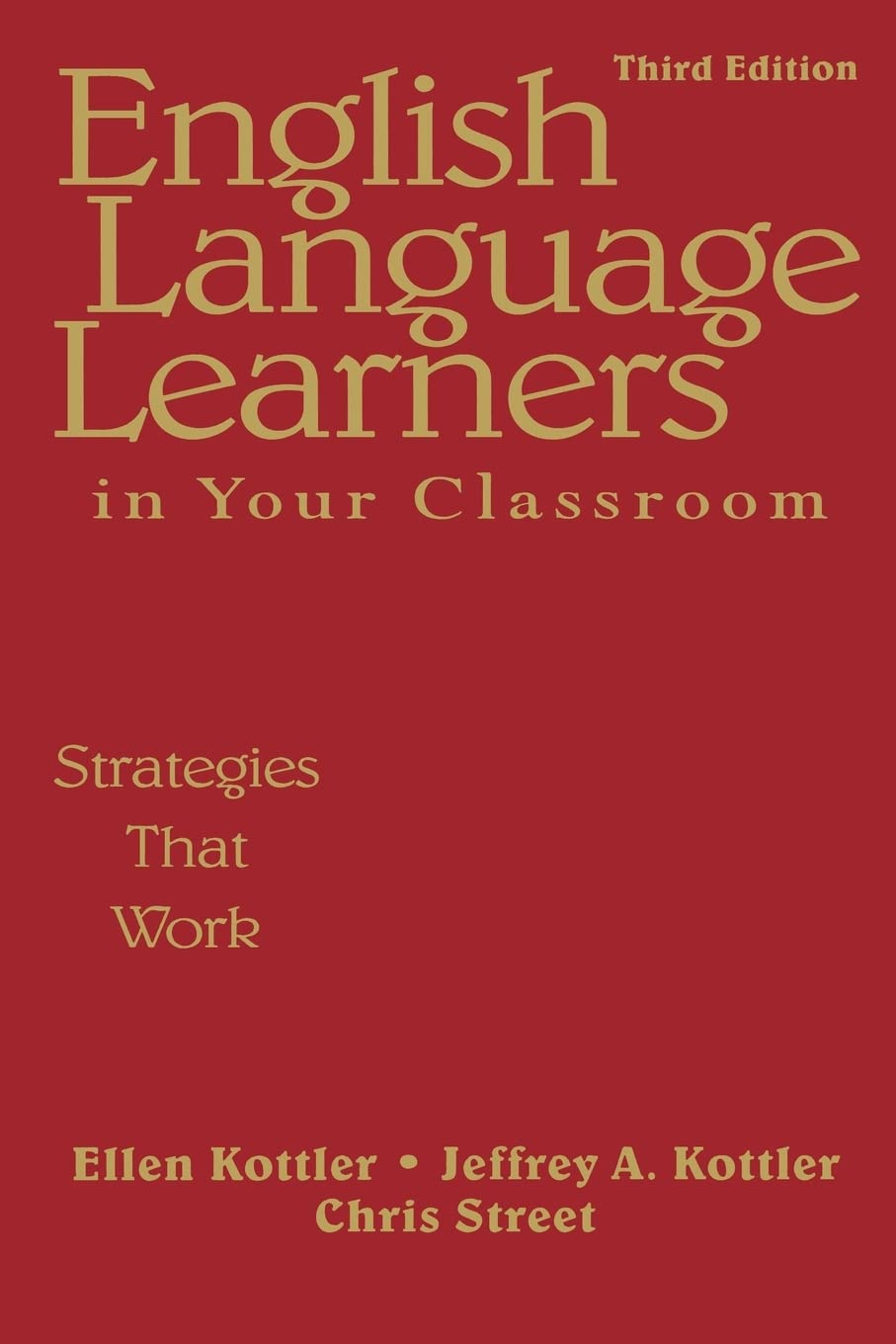 English Language Learners in Your Classroom: Strategies That Work,Used