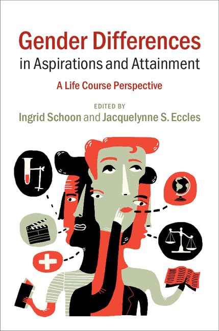 Gender Differences in Aspirations and Attainment: A Life Course Perspective,Used