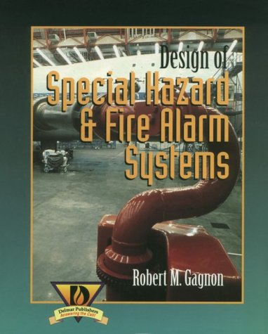 Design of Special Hazard & Fire Alarm Systems,New