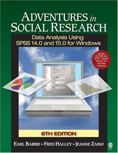 Adventures in Social Research: Data Analysis Using SPSS 14.0 and 15.0 for Windows,Used