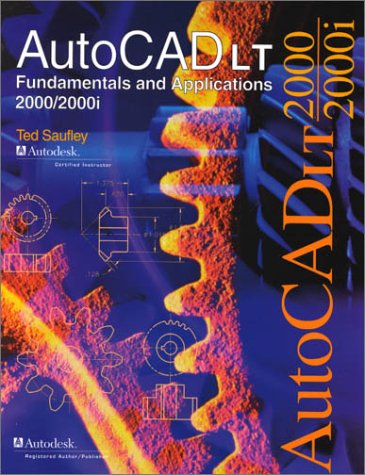 Autocad Lt 2000/2001: Fundamentals and Applications,Used