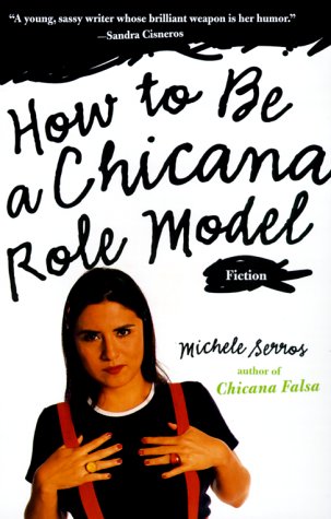 How to Be a Chicana Role Model,Used