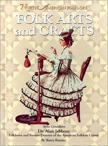 Folk Arts and Crafts (North American Folklore),Used