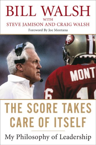 The Score Takes Care of Itself: My Philosophy of Leadership,Used