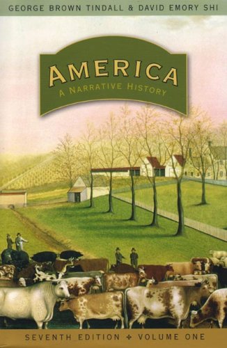America: A Narrative History (Seventh Edition) (Vol. 1),Used