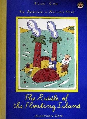 The Riddle Of The Floating Island: The Adventures Of Archibald The Koala On Rastepappe Island, Vol. 2,Used