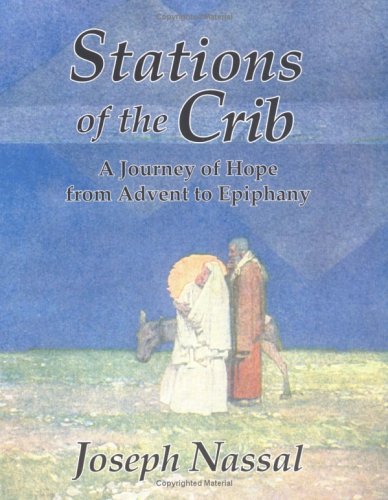 Stations of the Crib: A Journey of Hope from Advent to Epiphany,Used