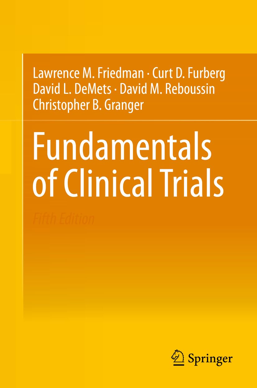 Fundamentals of Clinical Trials,Used