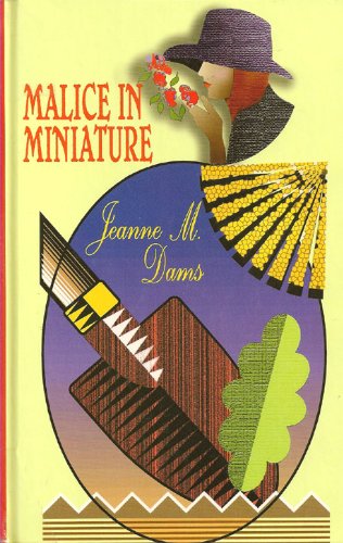 Malice in Miniature (Dorothy Martin Mysteries, No. 4),Used
