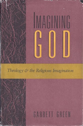 Imagining God: Theology And The Religious Imagination,Used