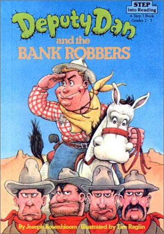 Deputy Dan and the Bank Robbers (Step into Reading),Used