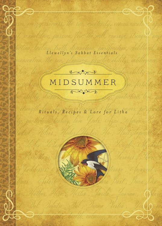 Midsummer: Rituals, Recipes & Lore For Litha (Llewellyn'S Sabbat Essentials, 3),New