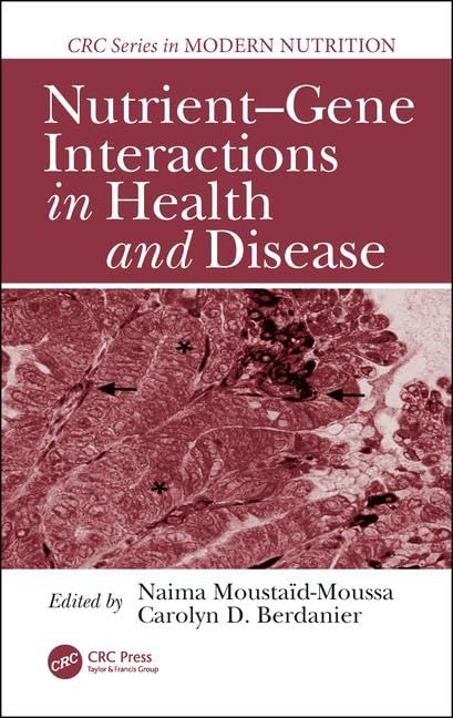 Nutrientgene Interactions In Health And Disease (Modern Nutrition),Used