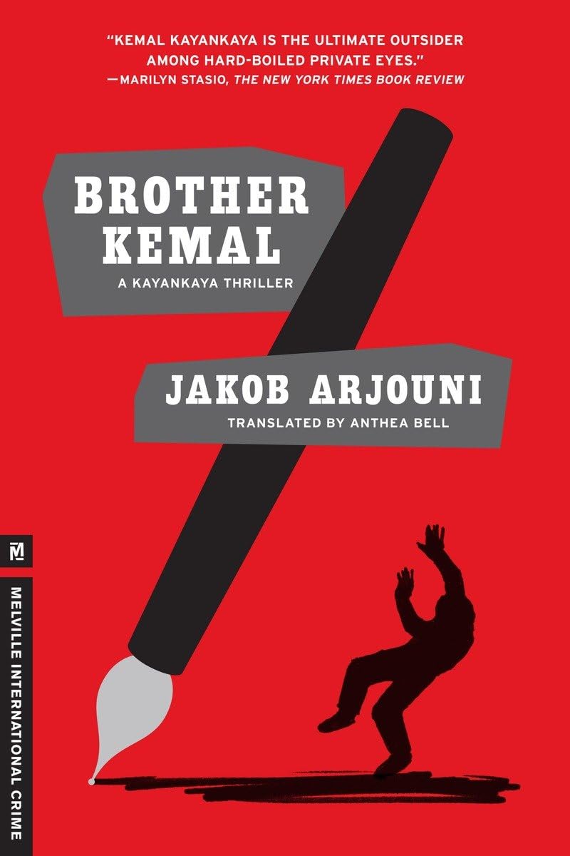 Brother Kemal: A Kayankaya Thriller (5) (Melville International Crime),Used