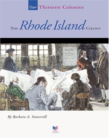 The Rhode Island Colony (Spirit of AmericaOur Colonies),Used