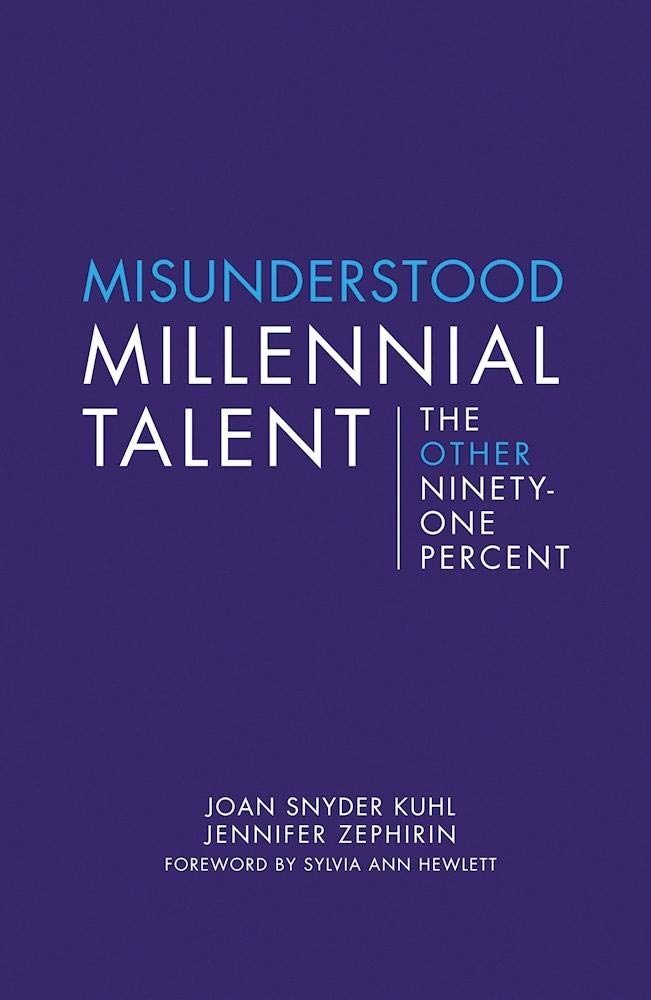 Misunderstood Millennial Talent: The Other NinetyOne Percent (Center for Talent Innovation),Used