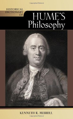 Historical Dictionary Of Hume'S Philosophy (Volume 86) (Historical Dictionaries Of Religions, Philosophies, And Movements Series,Used