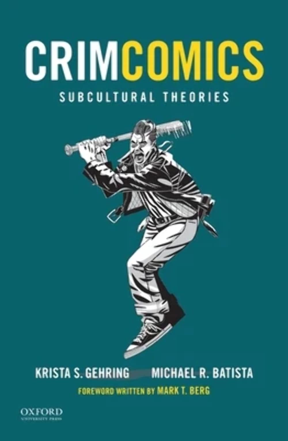Crimcomics Issue 6: Subcultural Theories,Used