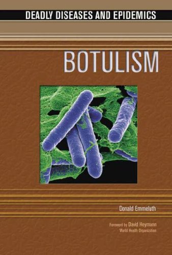 Botulism (Deadly Diseases and Epidemics),Used