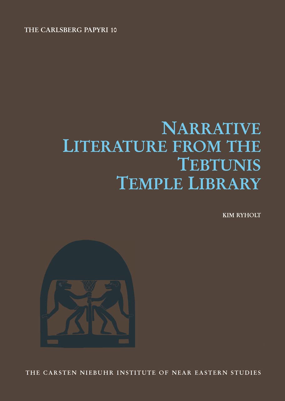 Narrative Literature From The Tebtunis Temple Library (Volume 10) (The Carlsberg Papyri),Used