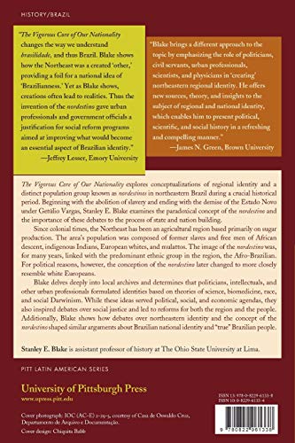 The Vigorous Core of Our Nationality: Race and Regional Identity in Northeastern Brazil (Pitt Latin American Series),Used