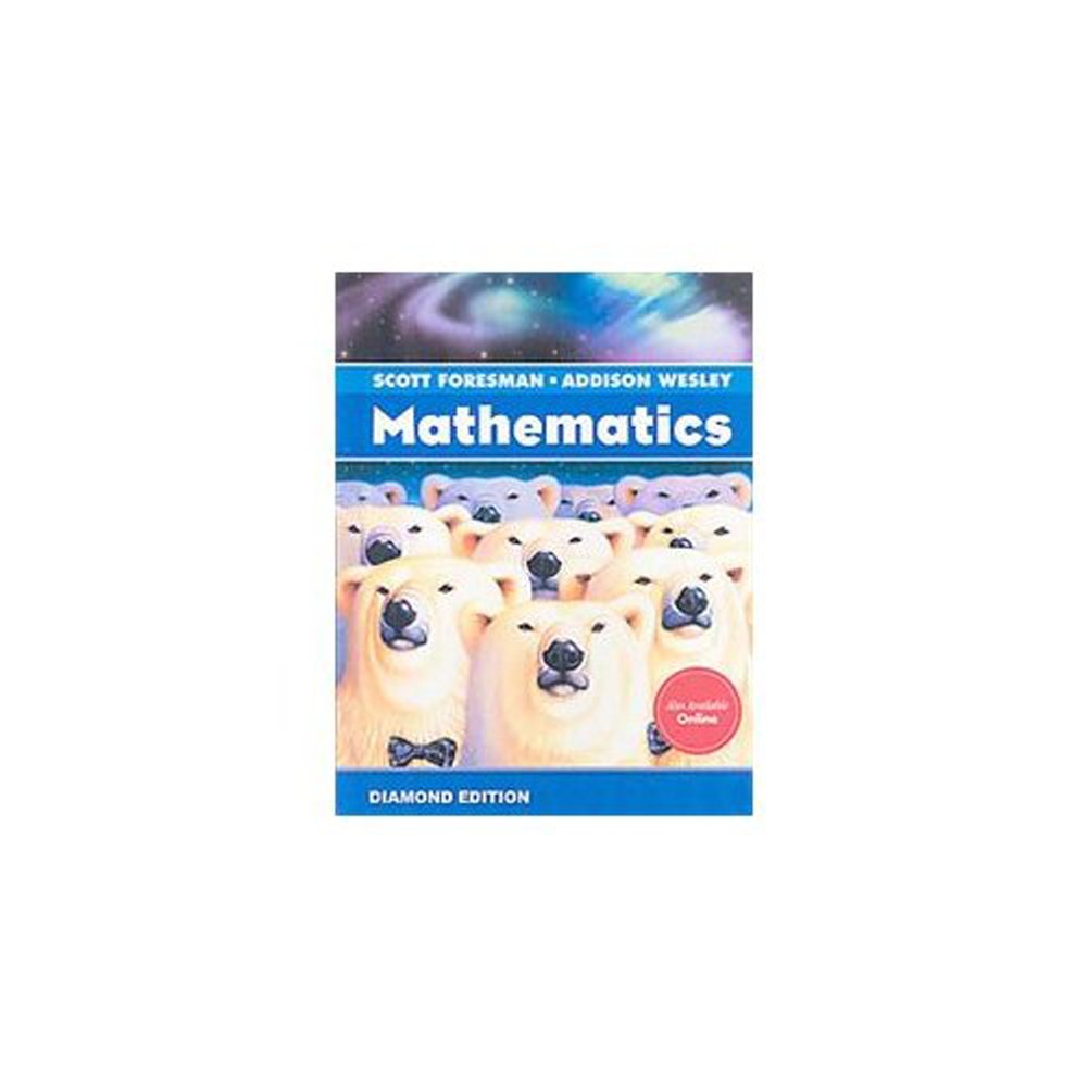 Scott ForesmanAddison Wesley Mathematics: Grade 6: Diamond Edition,Used