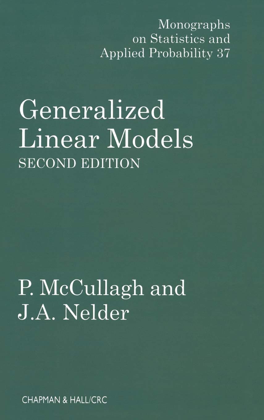 Generalized Linear Models (Chapman & Hall/Crc Monographs On Statistics And Applied Probability),New