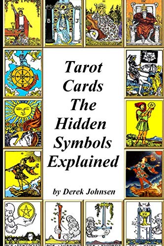 Tarot Cards: The Hidden Symbols Explained,New