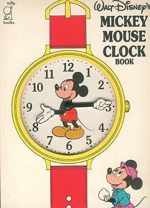 Walt Disney'S Mickey Mouse Clock Book,Used