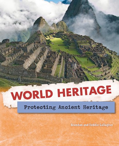 Protecting Ancient Heritage (World Heritage),Used