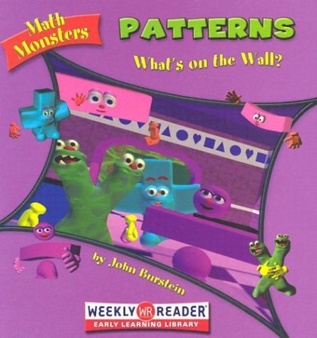 Patterns: What'S On The Wall (Math Monsters),Used