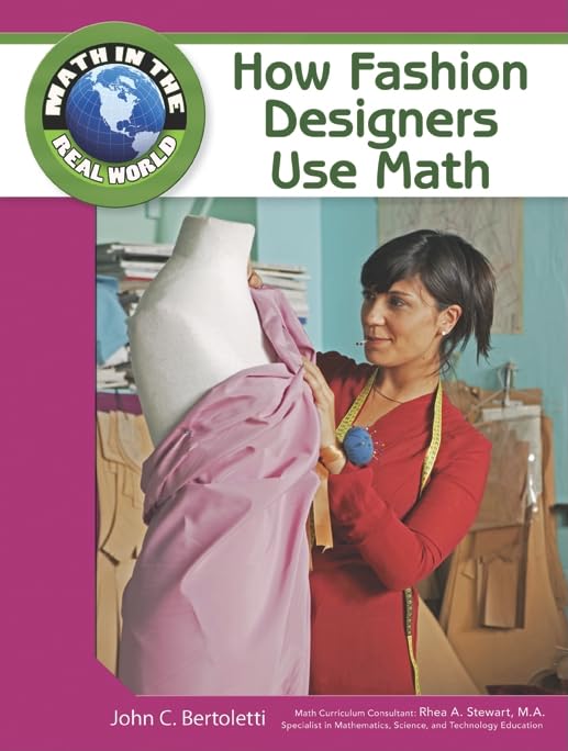 How Fashion Designers Use Math (Math in the Real World),Used