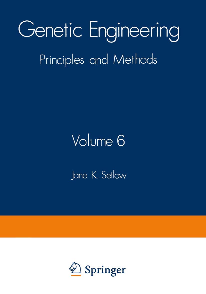 Genetic Engineering: Principles and Methods (Genetic Engineering: Principles and Methods, 6),Used