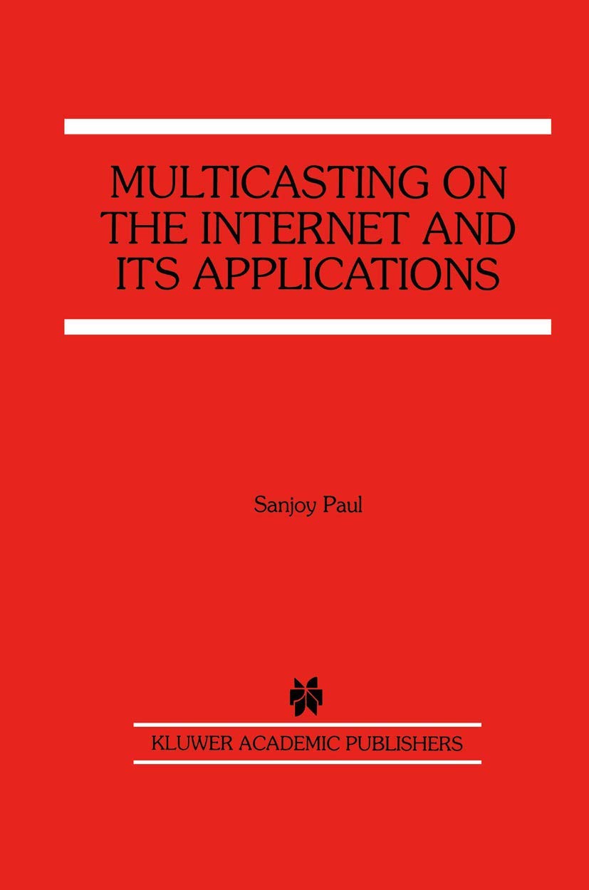 Multicasting on the Internet and its Applications,Used