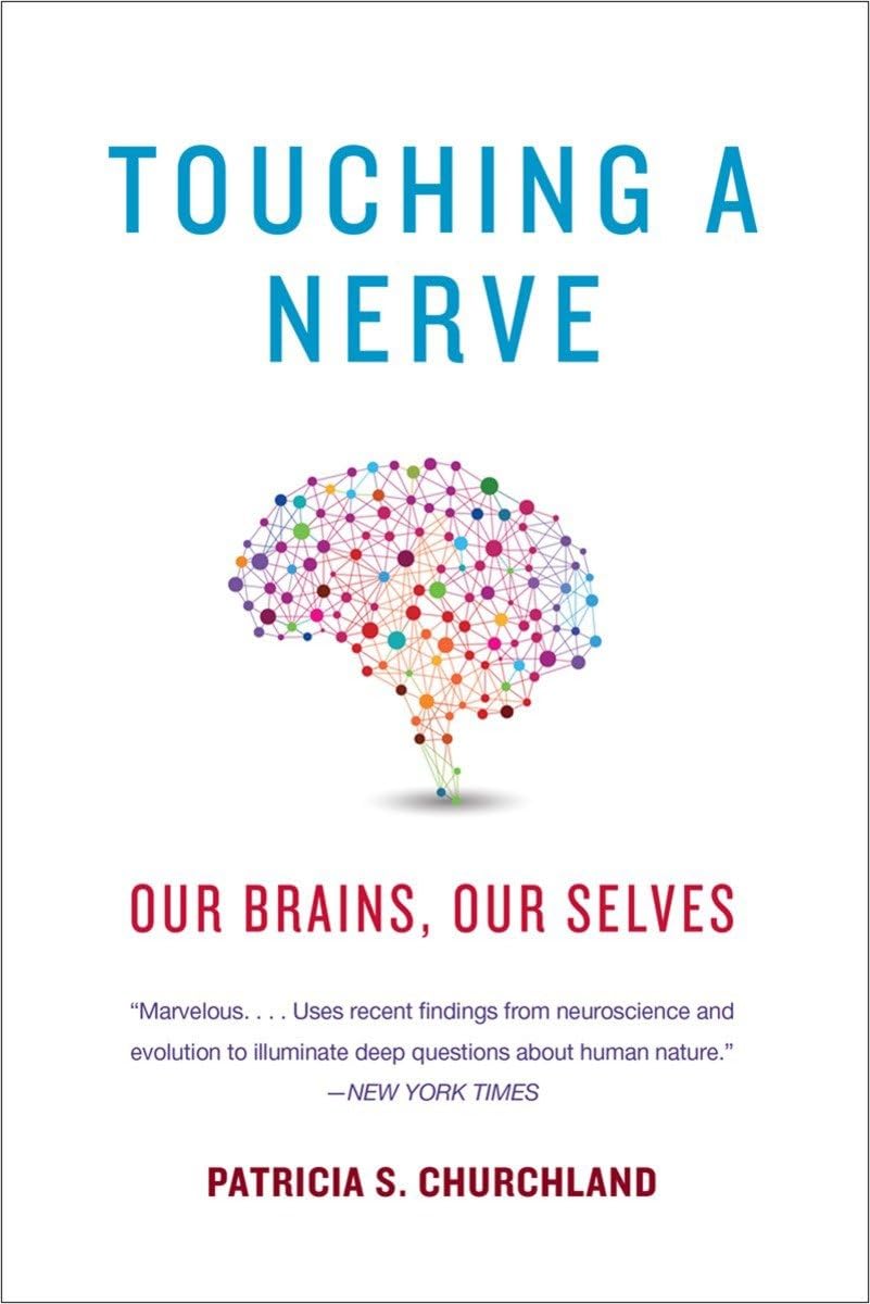 Touching a Nerve: Our Brains, Our Selves,Used
