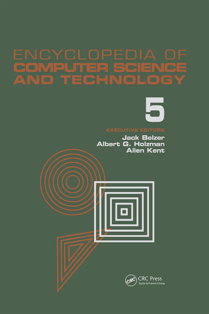Encyclopedia Of Computer Science And Technology: Volume 5  Classical Optimization To Computer Output/Input Microform (Computer ,Used