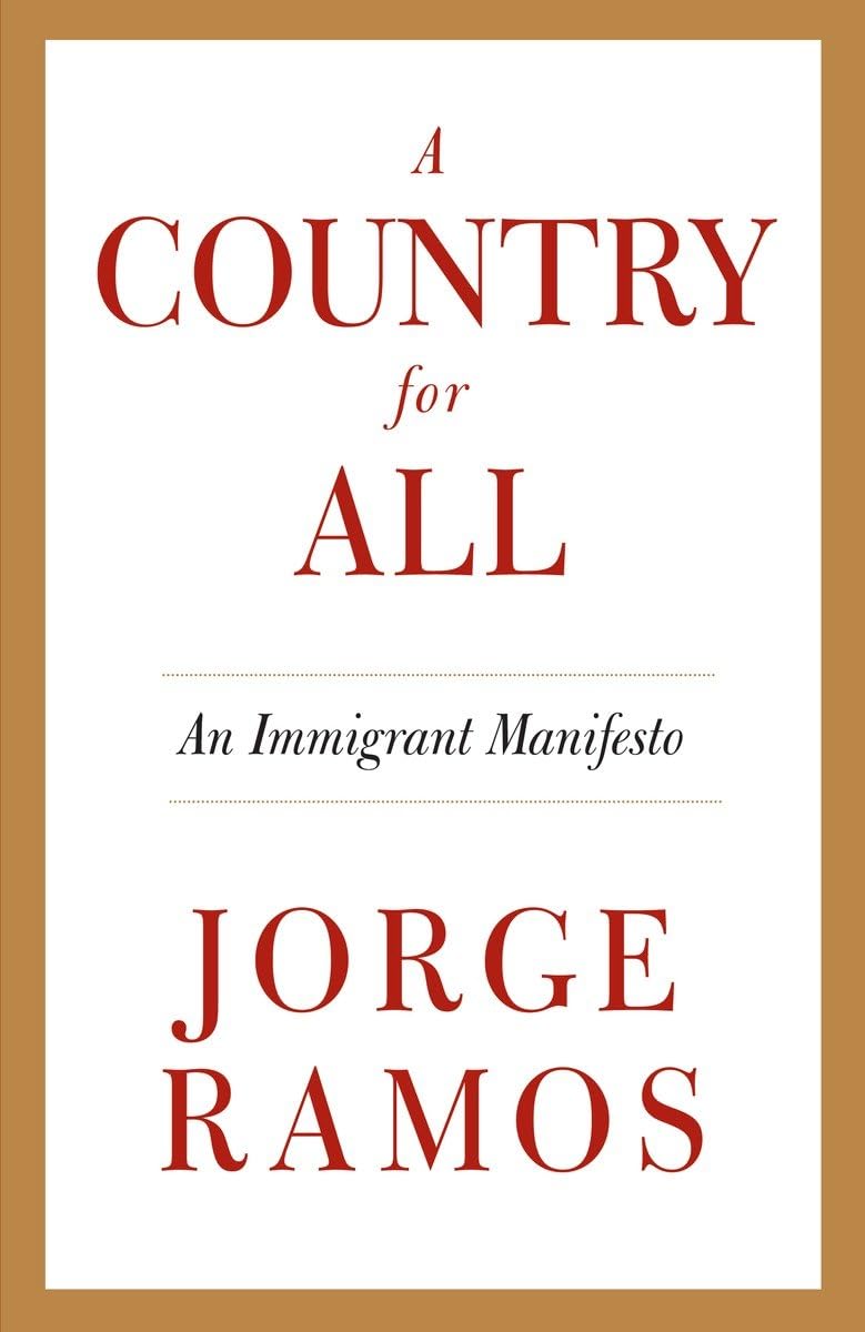 A Country for All: An Immigrant Manifesto,Used