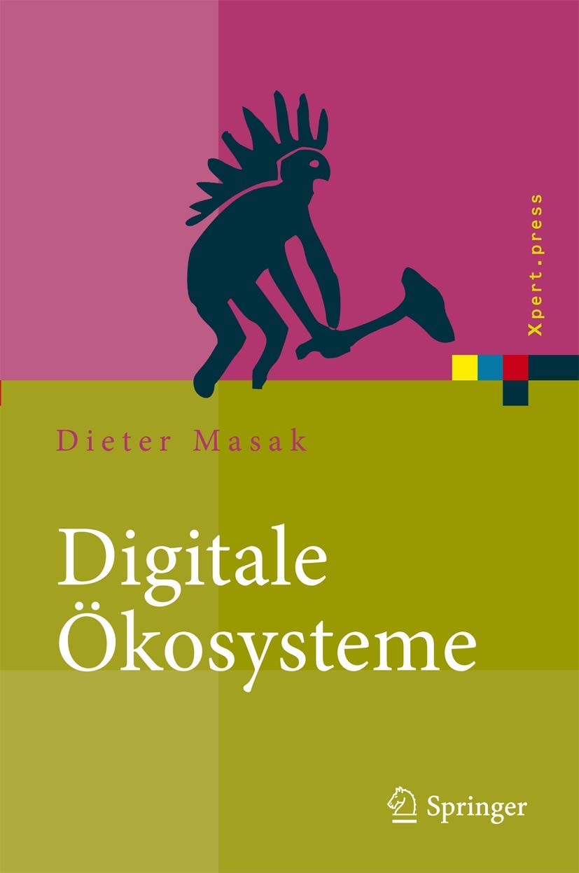 Digitale kosysteme: Serviceorientierung bei dynamisch vernetzten Unternehmen (Xpert.press) (German Edition),Used
