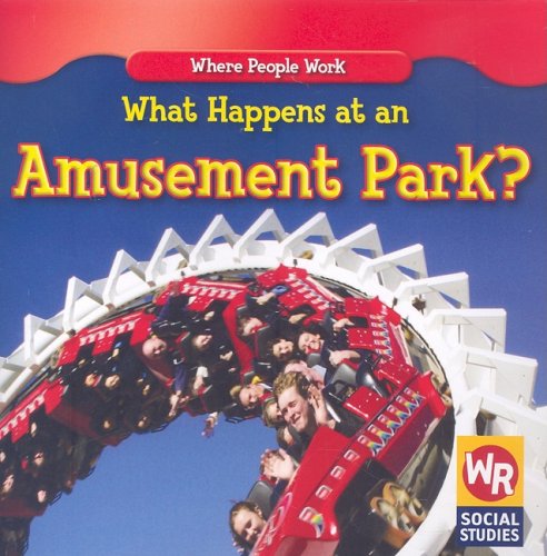 What Happens at an Amusement Park? (Where People Work),Used