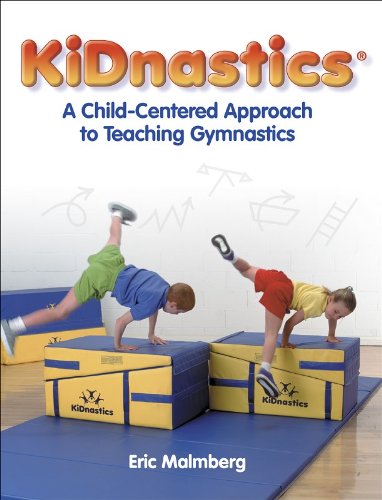 Kidnastics:A Childcentered Approach To Teaching Gymnastics,New