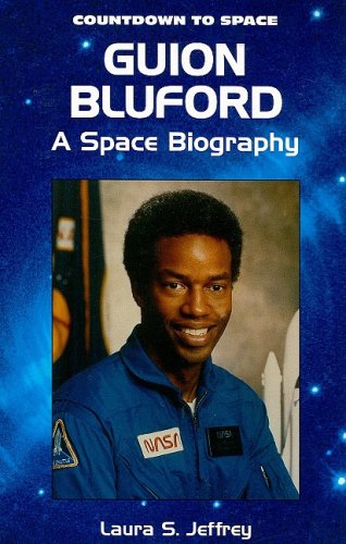 Guion Bluford: A Space Biography (Countdown to Space),Used