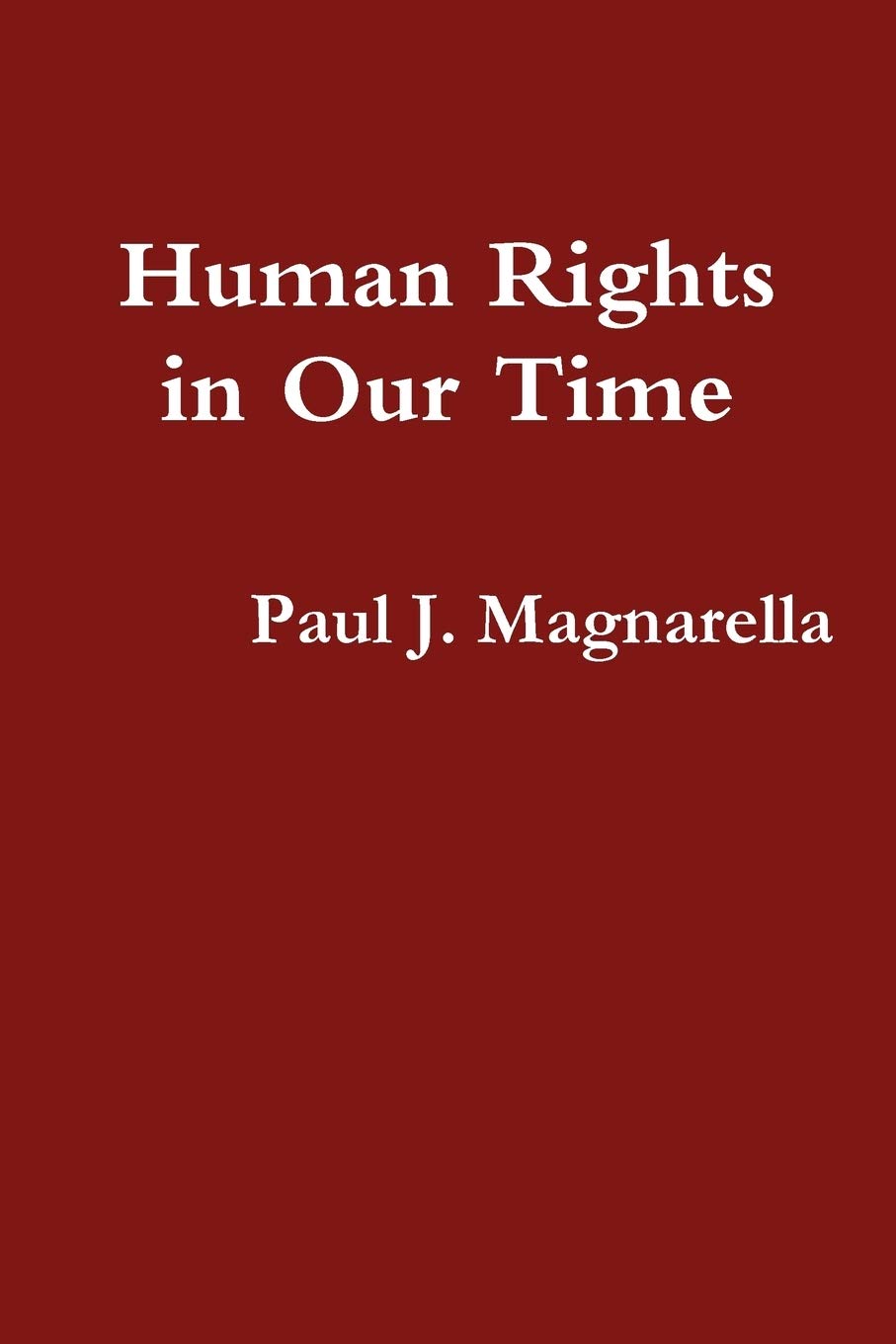 Human Rights in Our Time,Used