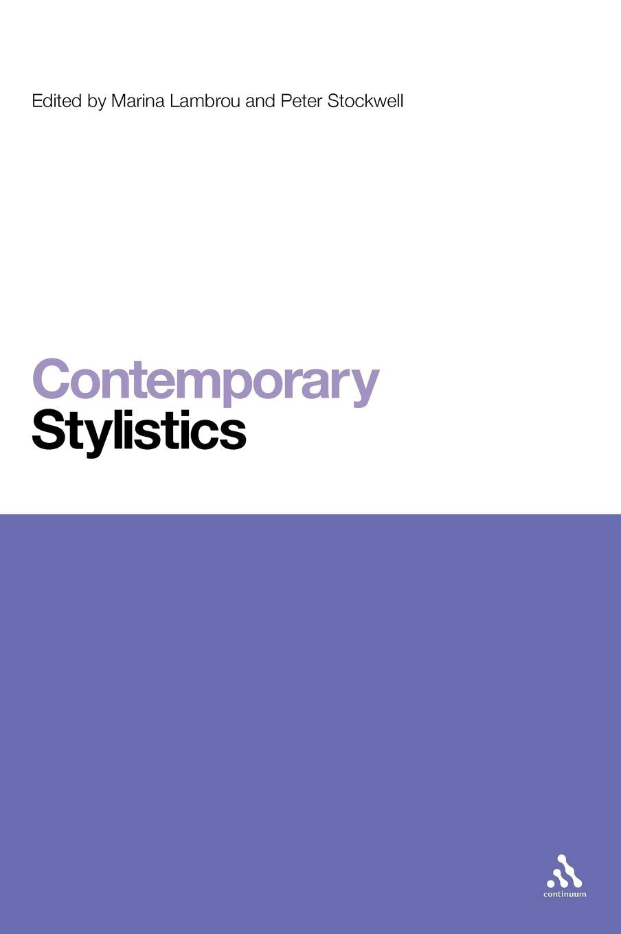 Contemporary Stylistics (Contemporary Studies In Linguistics),Used
