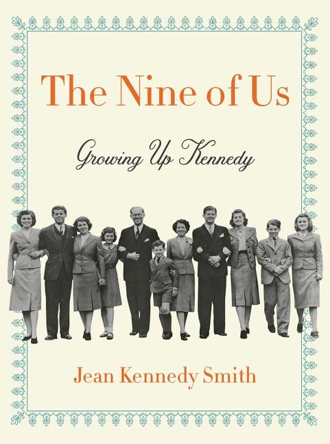The Nine Of Us: Growing Up Kennedy,Used