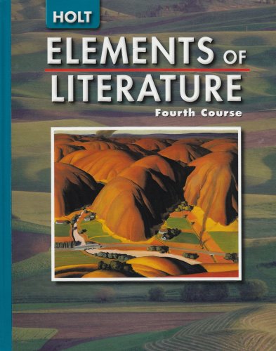 Elements Of Literature: Student Ediiton Fourth Course 2005,New