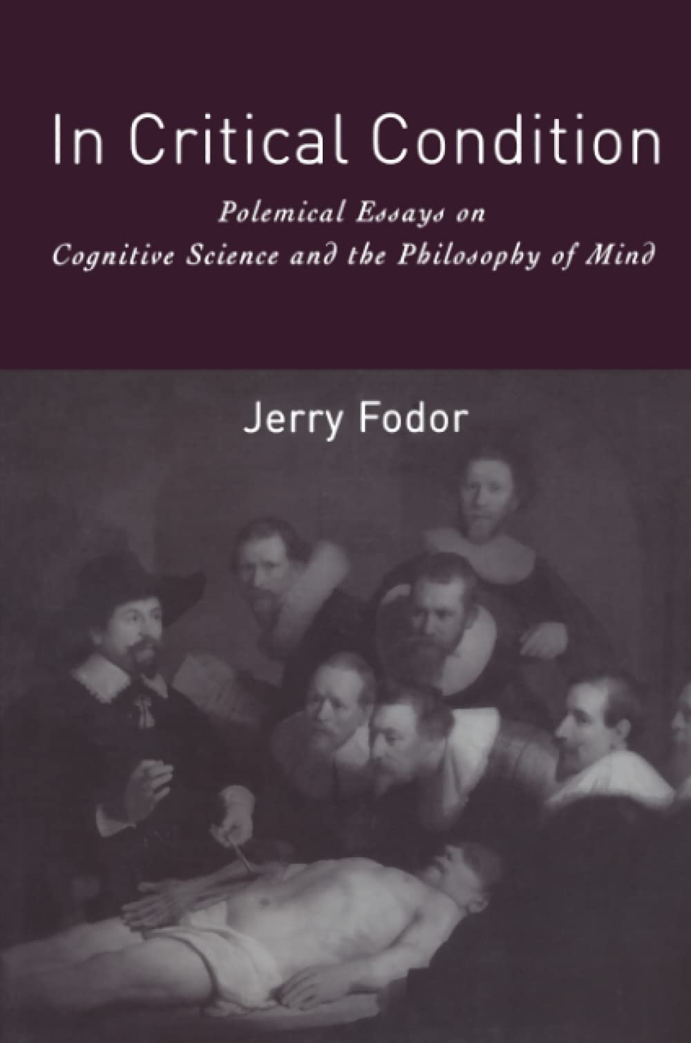 In Critical Condition: Polemical Essays on Cognitive Science and the Philosophy of Mind (Representation and Mind),Used