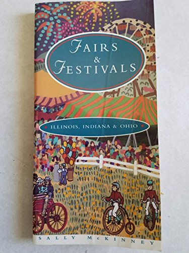 Fairs & Festivals: Illinois, Indiana & Ohio,Used