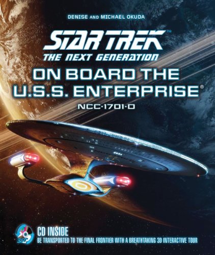 On Board the U.S.S. Enterprise: Be Transported to the Final Frontier With a Breathtaking 3D Tour (Star Trek The Next Generation),Used