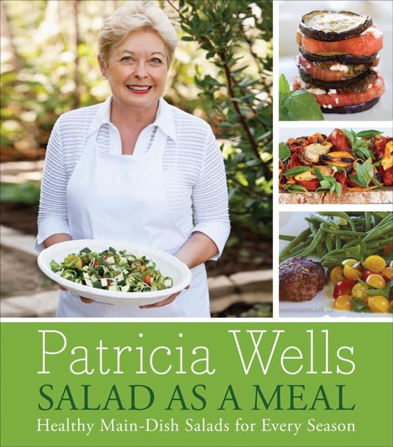 Salad as a Meal: Healthy MainDish Salads for Every Season,Used