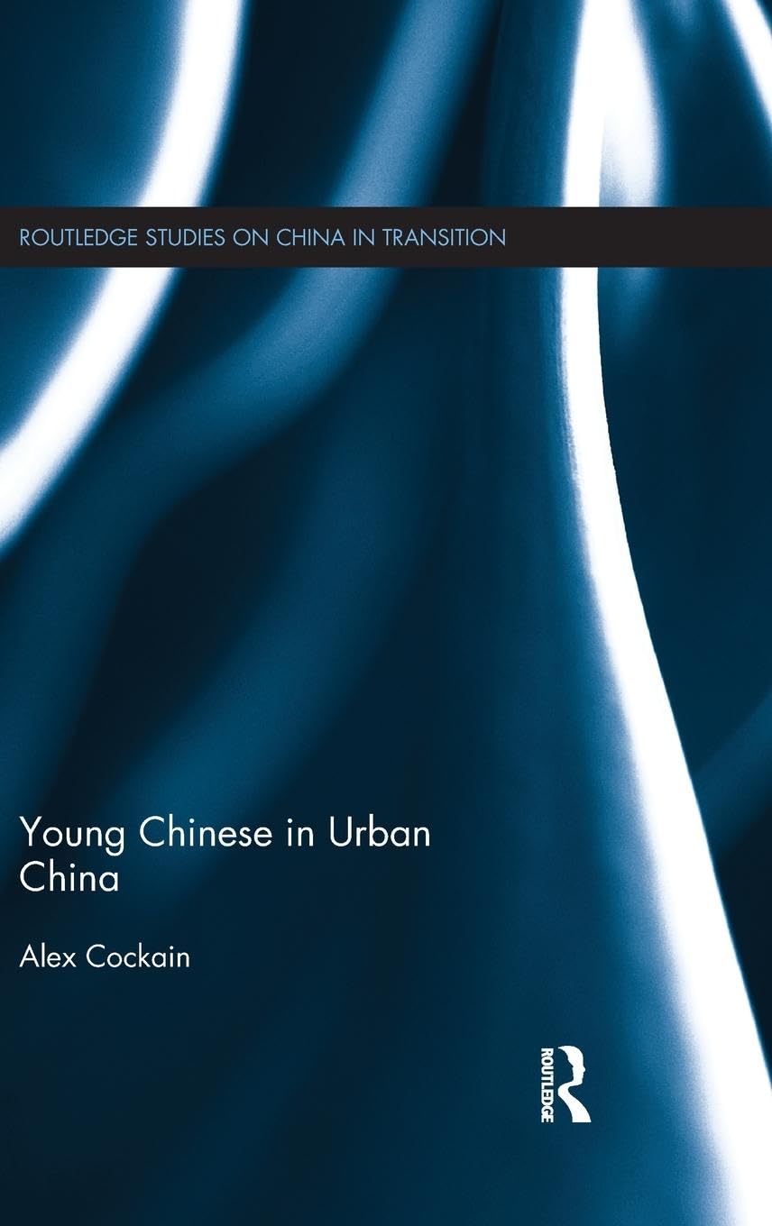 Young Chinese in Urban China (Routledge Studies on China in Transition),Used